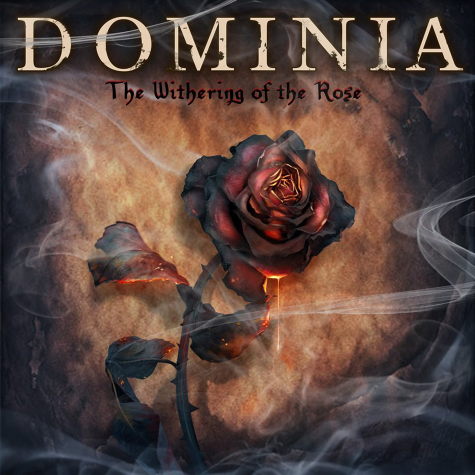 Dominia - The Withering of the Rose