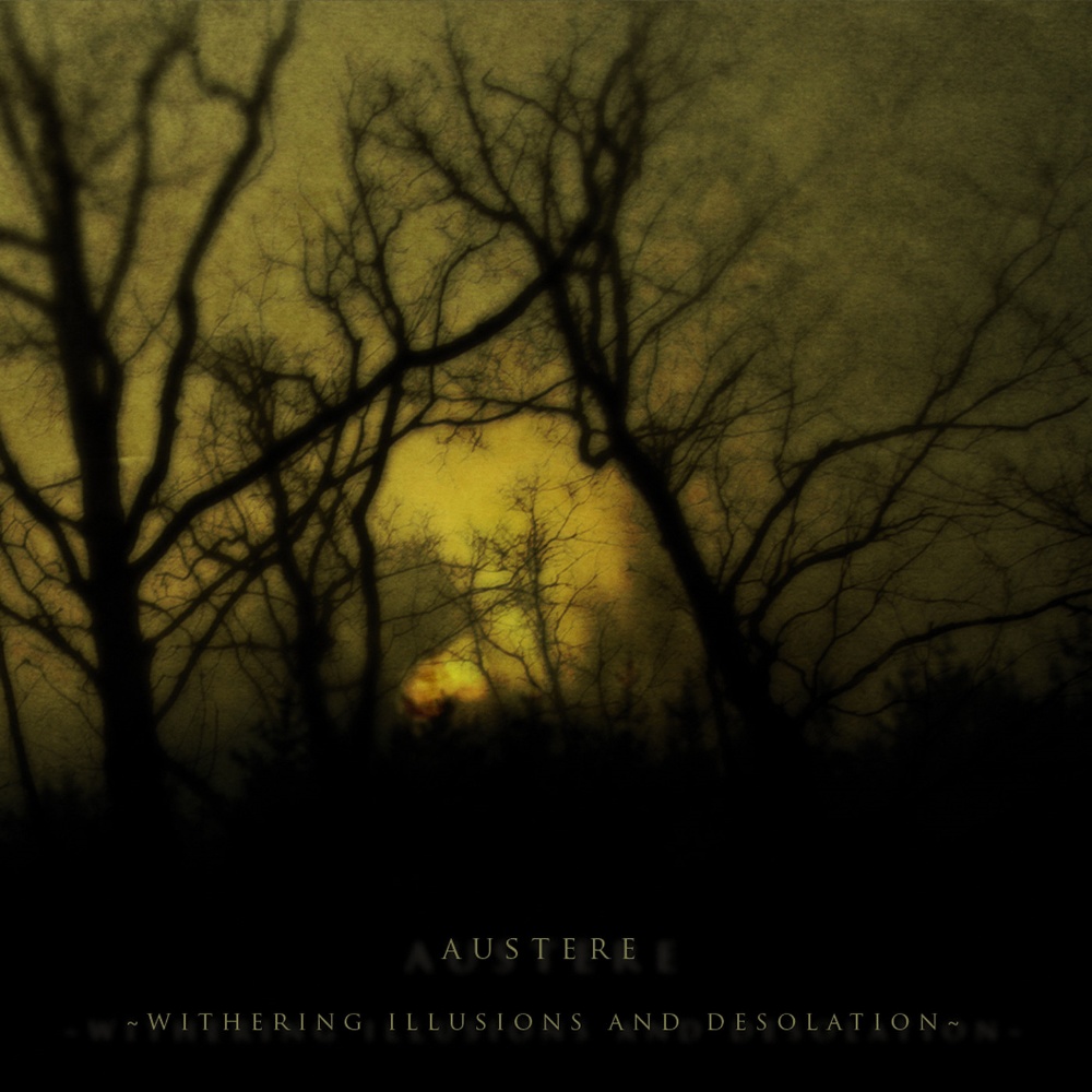 Austere - Withering Illusions and Desolation (demo)
