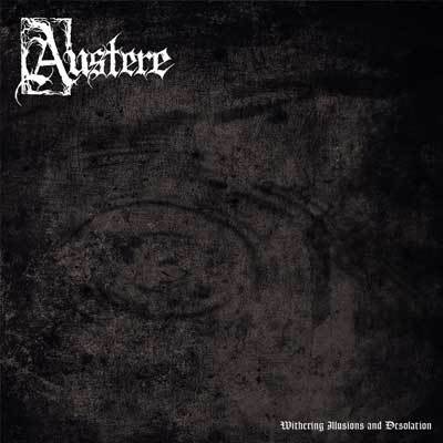Austere - Withering Illusions and Desolation (demo)