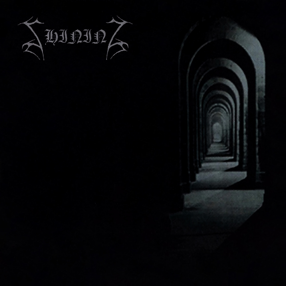 Shining - I: Within Deep Dark Chambers