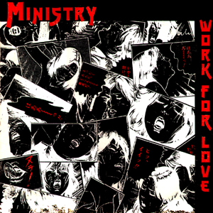 Ministry - Work for Love