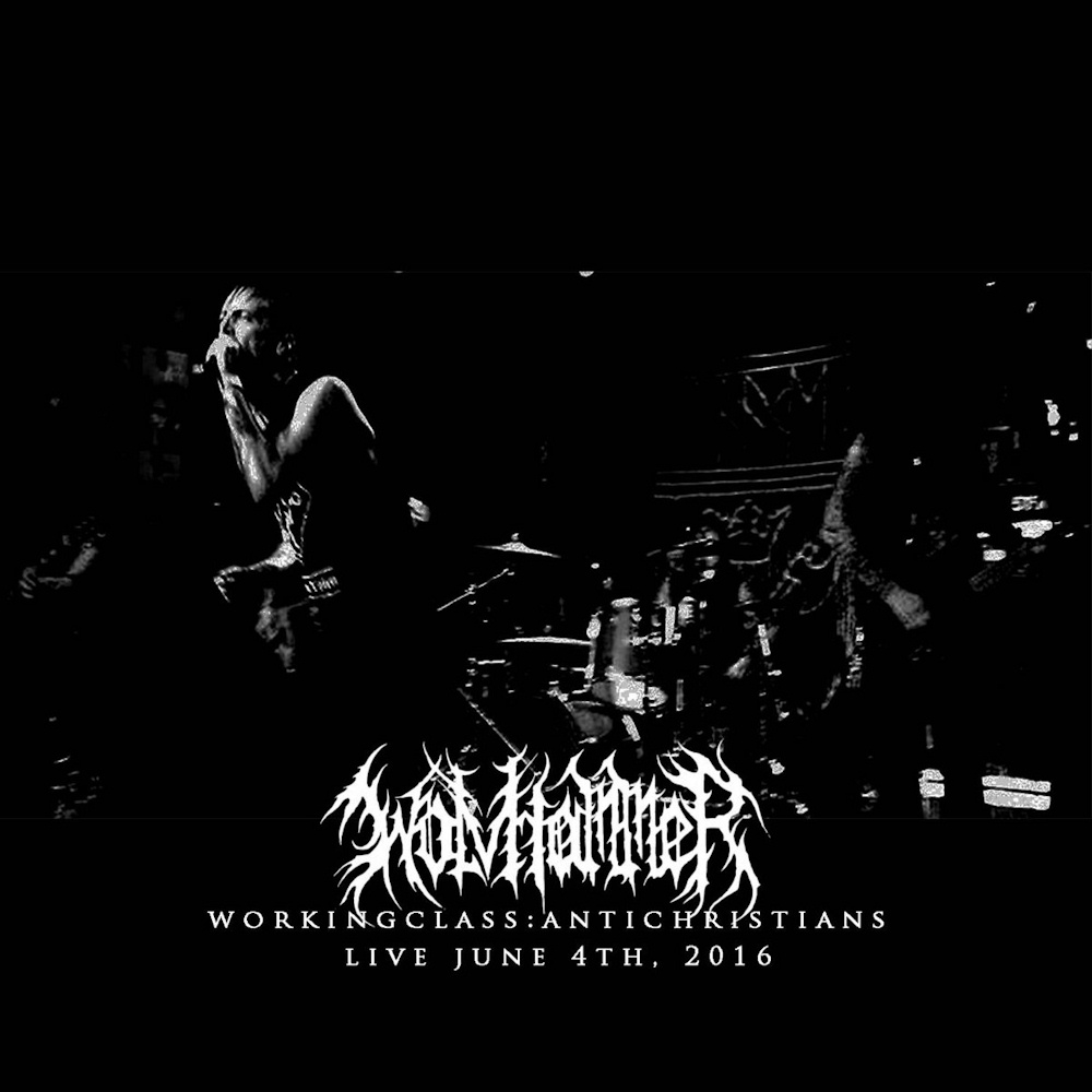 Wolvhammer - WorkingClass:AntiChristians
