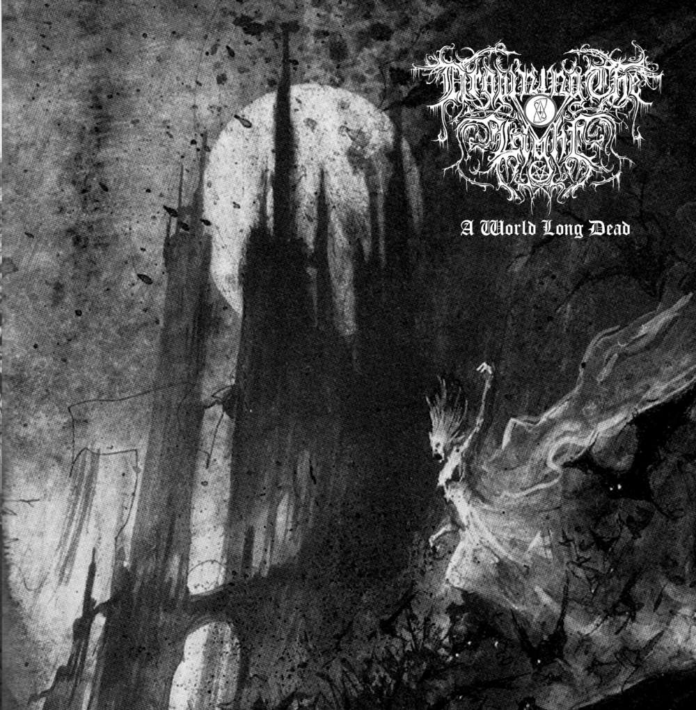 Drowning The Light - A World Long Dead