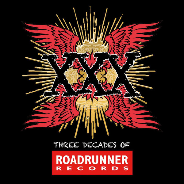 Various W-Z - XXX - Three Decades Of Roadrunner Records