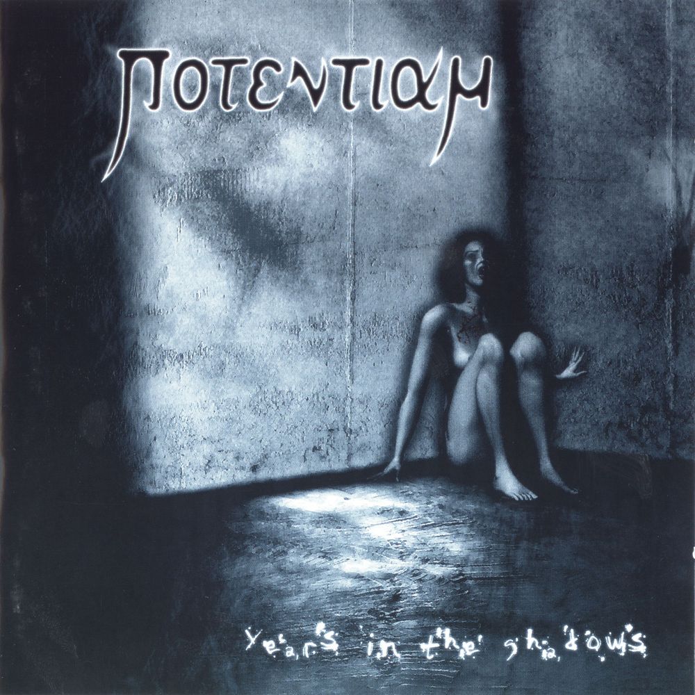 Potentiam - Years in the Shadows